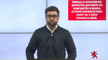 Манасиевски: Апасиев си купил конфискуван имот за 3 пати пониска цена